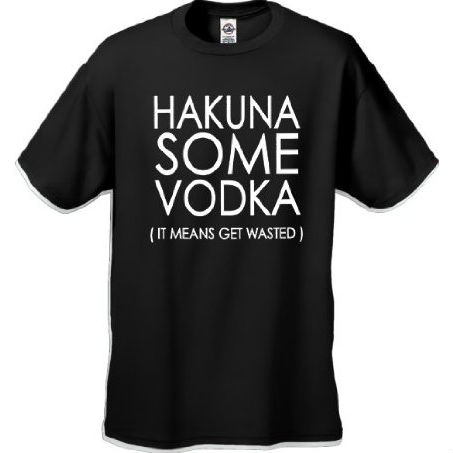 hakuna some vodka