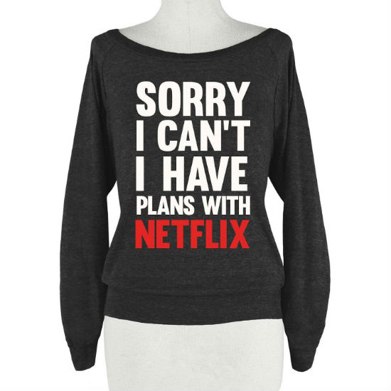 sorry-i-cant-i-have-plans-with-netflix