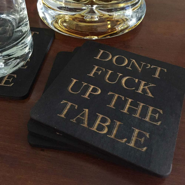 dont-f-up-the-table-coasters