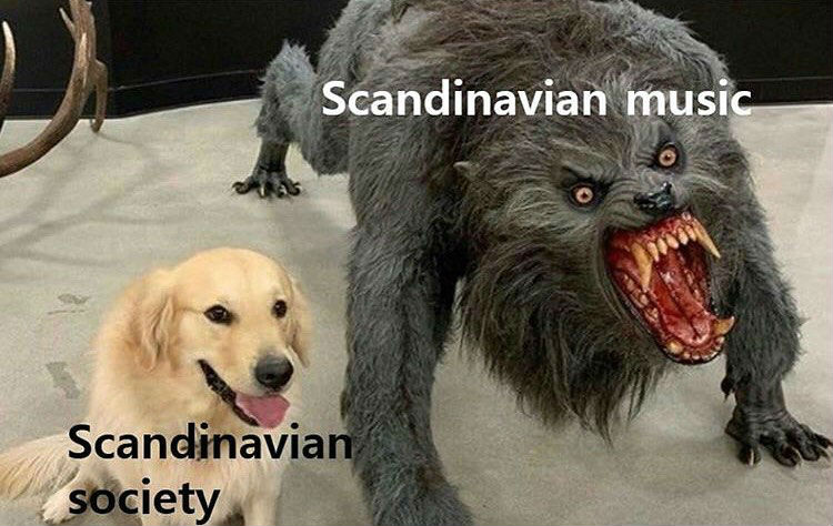 scandanavian music vs society meme