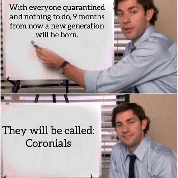 a new generation will be born they will be called coronials 