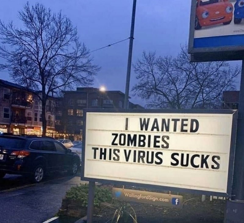 i wanted zombies this virus sucks sign