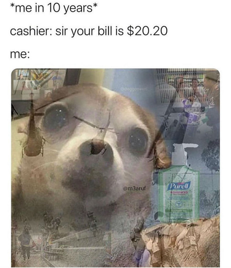 me in 10 years cashier your bill is 2020 