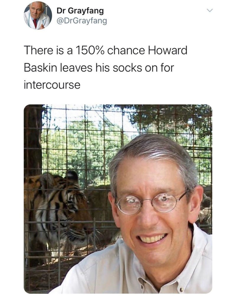 there is a 150 percent chance howard baskins