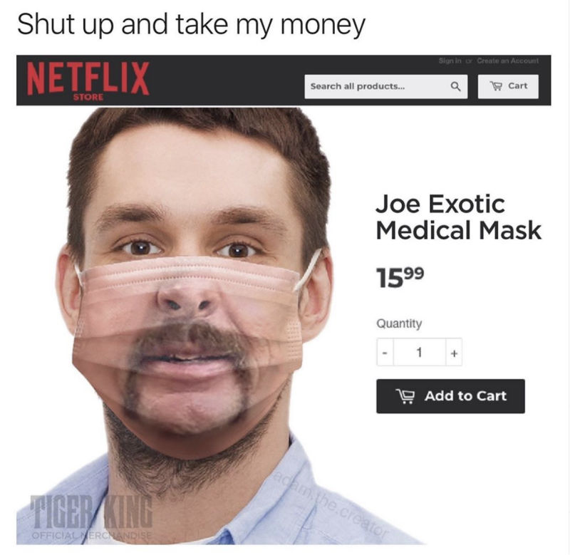 Joe Exotic Tiger King Medical Face Mask Shut Up And Take My Money
