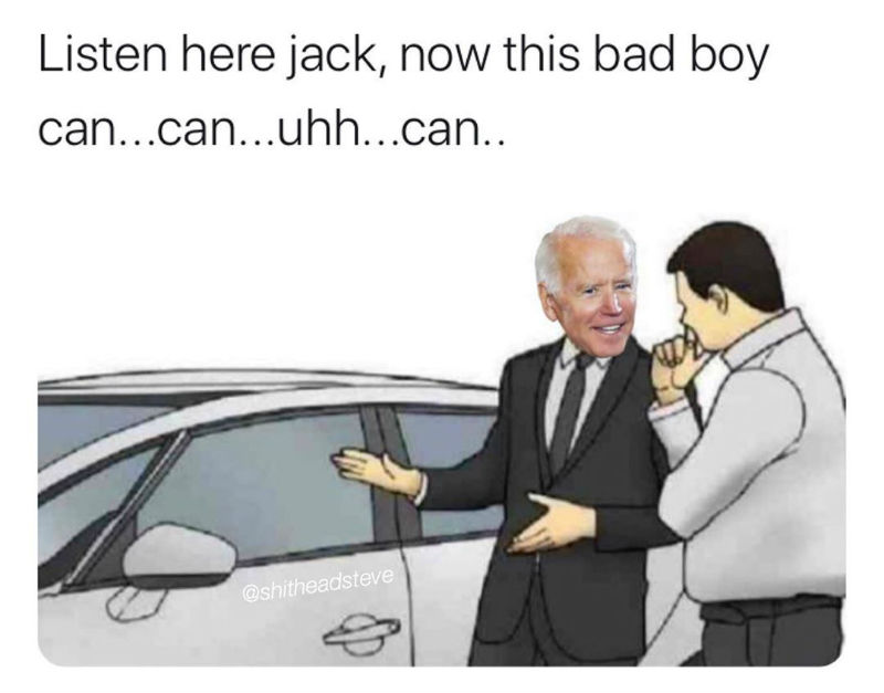 listen here jack joe biden car dealership meme