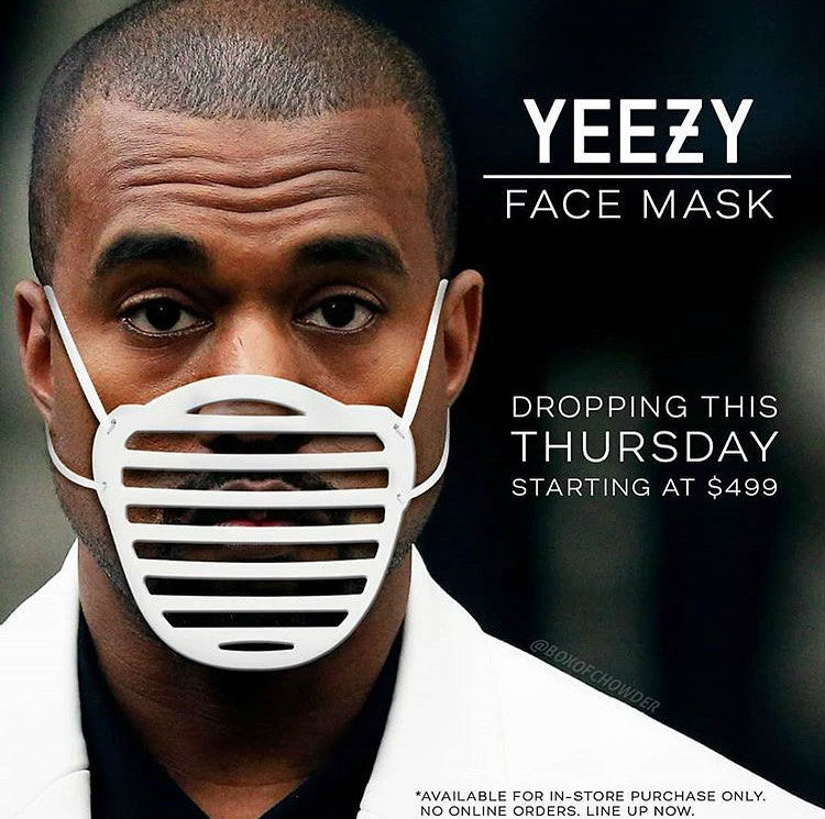 Yeezy Kanye West Face Mask Shut Up And Take My Money