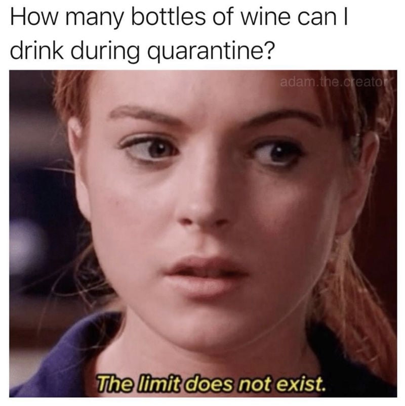 how many bottles of wine can i drink during quarantine meme