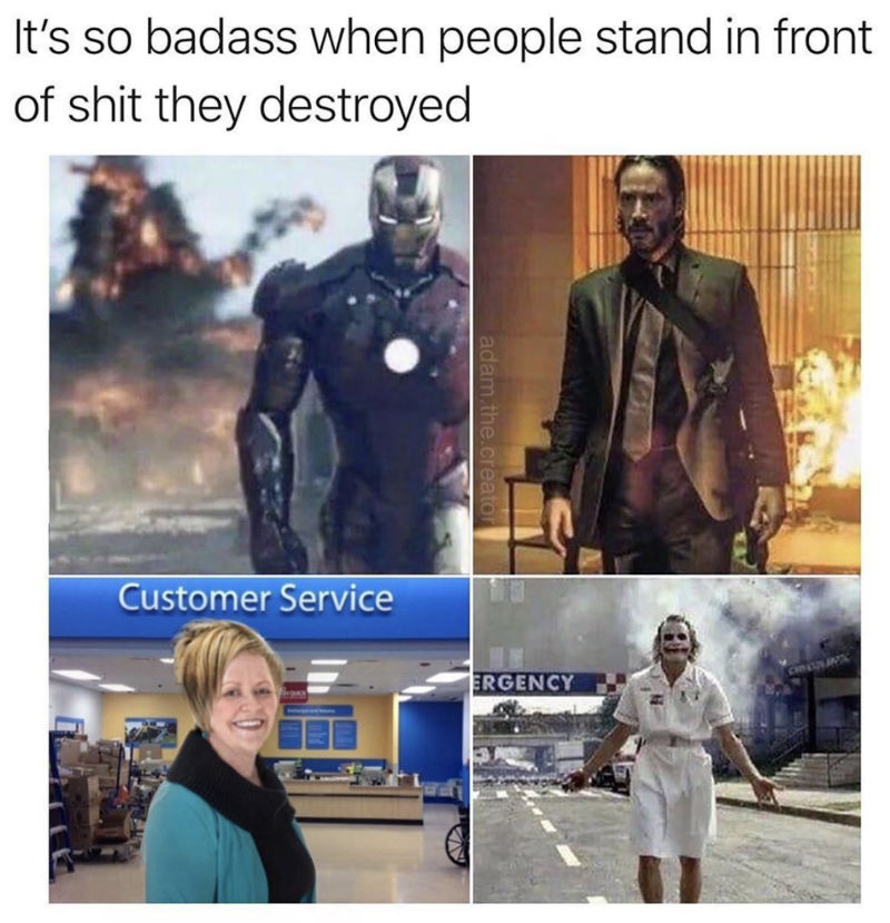 its badass when people stand in front of shit they destroyed 
