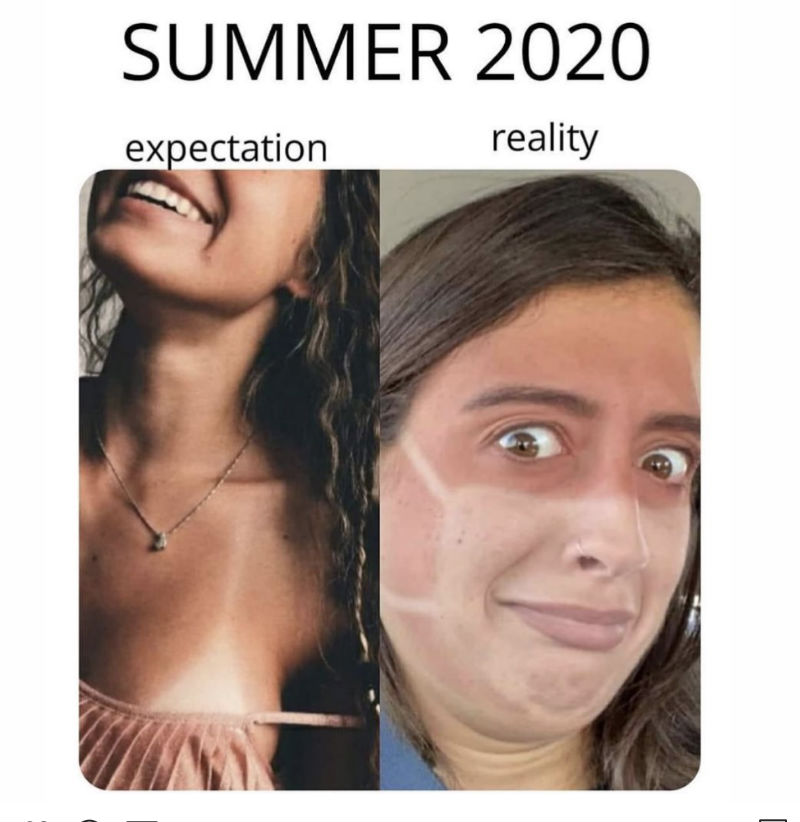 summer 2020 expectations vs reality 