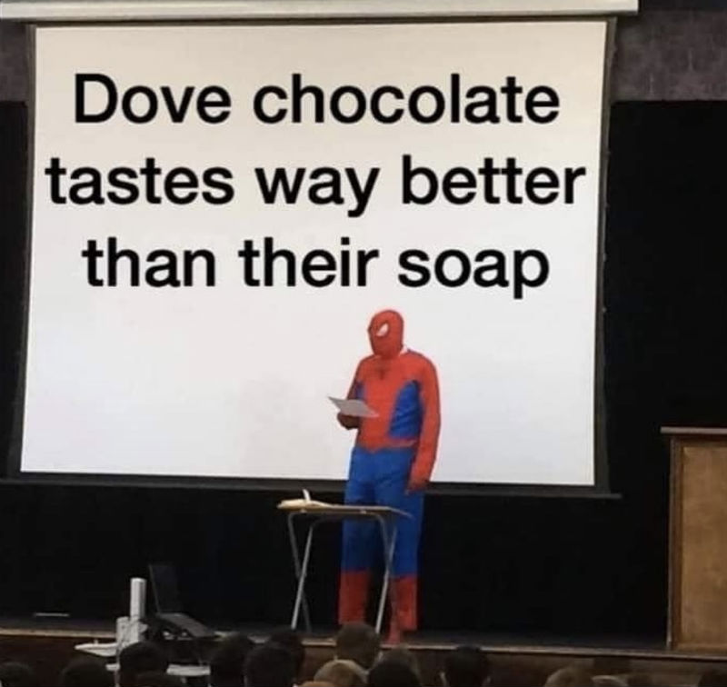 Dove Chocolate Tastes Way Better Than Their Soap - Meme ...