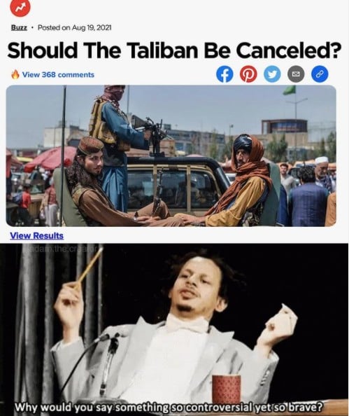 should the taliban be cancelled meme