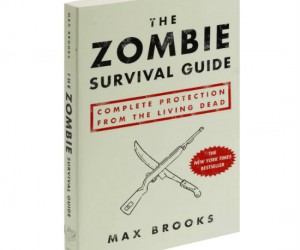The Zombie Survival Guide – Your number one source for surviving those pesky Zombie Apocalypses