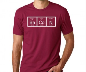 The Chemistry Of Bacon Tee – Do I sense an element of deliciousness?