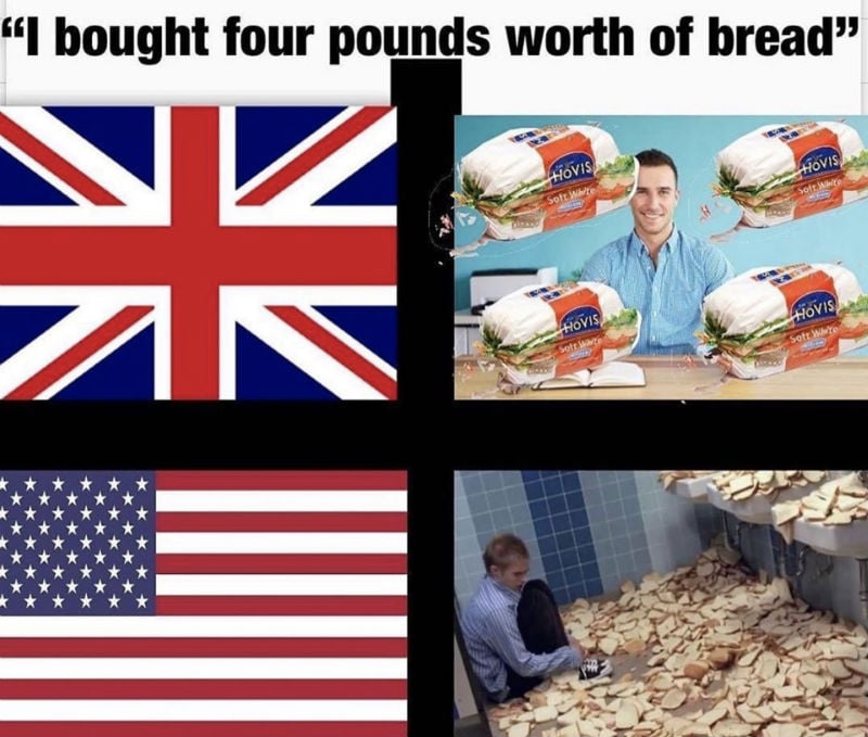 i bought four pounds worth of bread meme