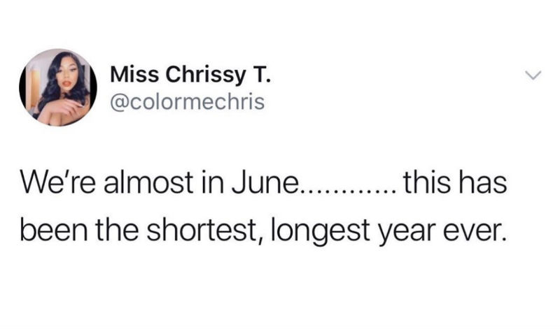 were almost in june this has been the longest shortest year ever 