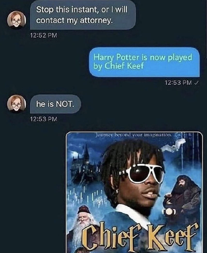 harry potter is now played by chief keef 