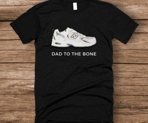 Dad To The Bone Funny Father’s Day Shirt – Make your father laugh on Father’s Day with this shirt!