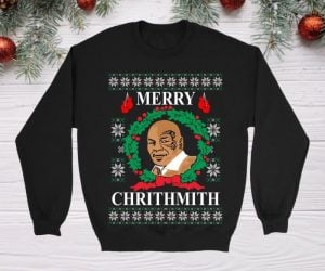 Funny Mike Tyson Ugly Christmas Sweater –  Merry Chrithmith! This Hilarious Mike Tyson Ugly Sweater is perfect for this holiday!